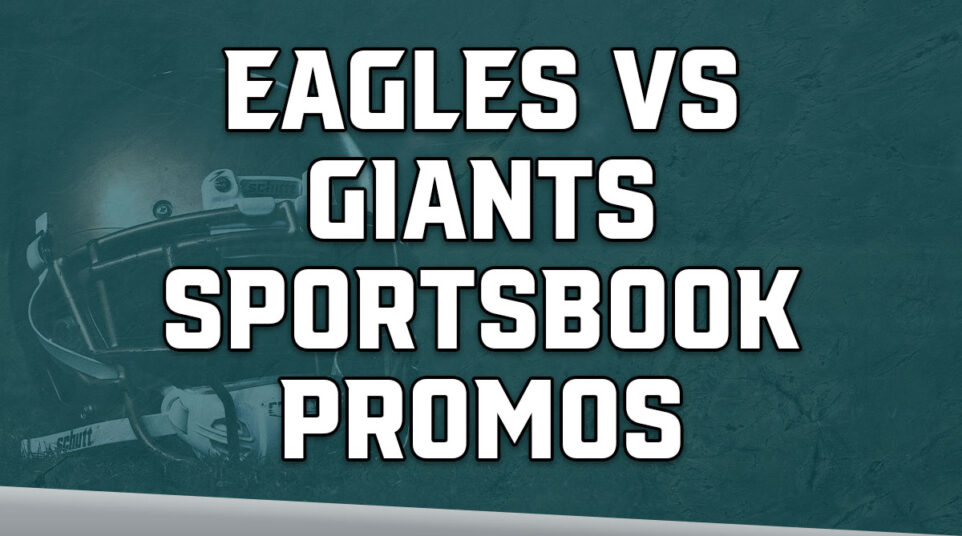 Eagles-Giants Sportsbook Promos